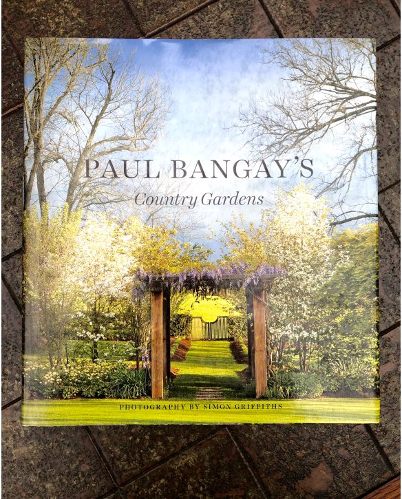 Bangay, Paul | Paul Bangay's Country Gardens
