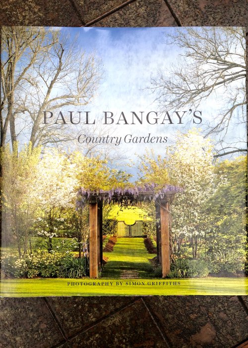 Bangay, Paul | Paul Bangay's Country Gardens