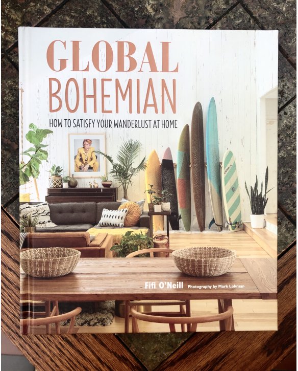 O'Neil, Fifi | Global Bohemian: How to Satisfy your Wanderlust at Home