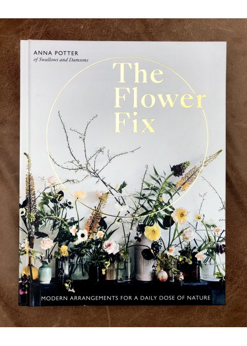 Potter, Anna | The Flower Fix 
